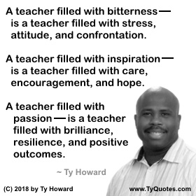 Ty Howard Quote for Educators, Teachers